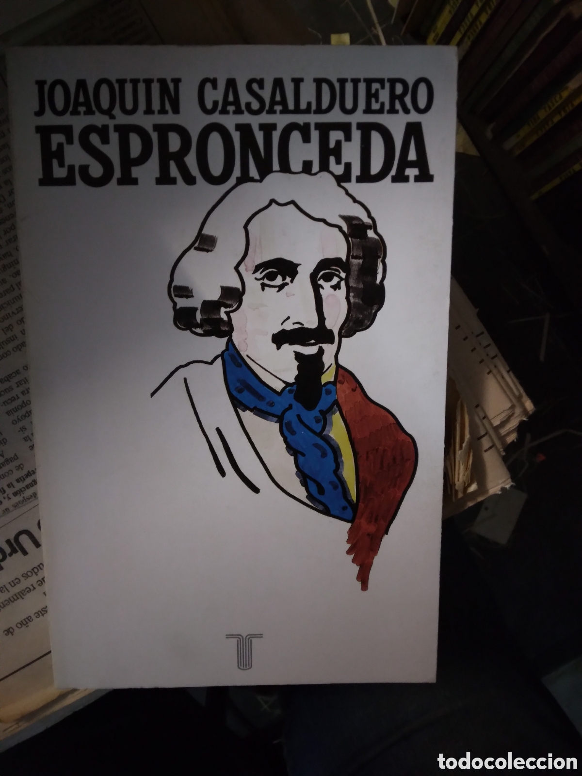 Libros: Joaquin Casalduero, Espronceda, Taurus - Foto 1