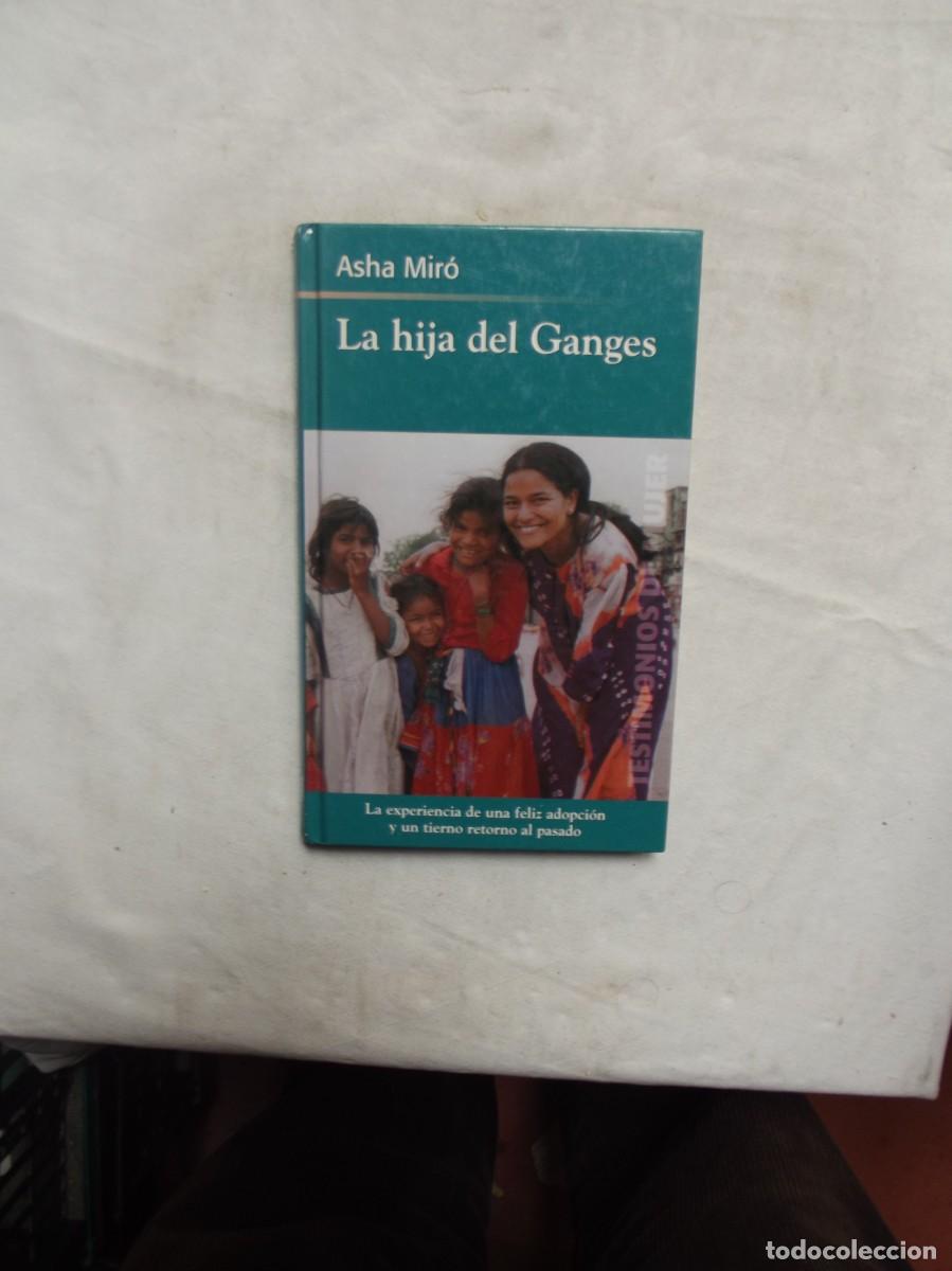 Libros: LA HIJA DEL GANGES DE ASHA MIRO - Foto 1