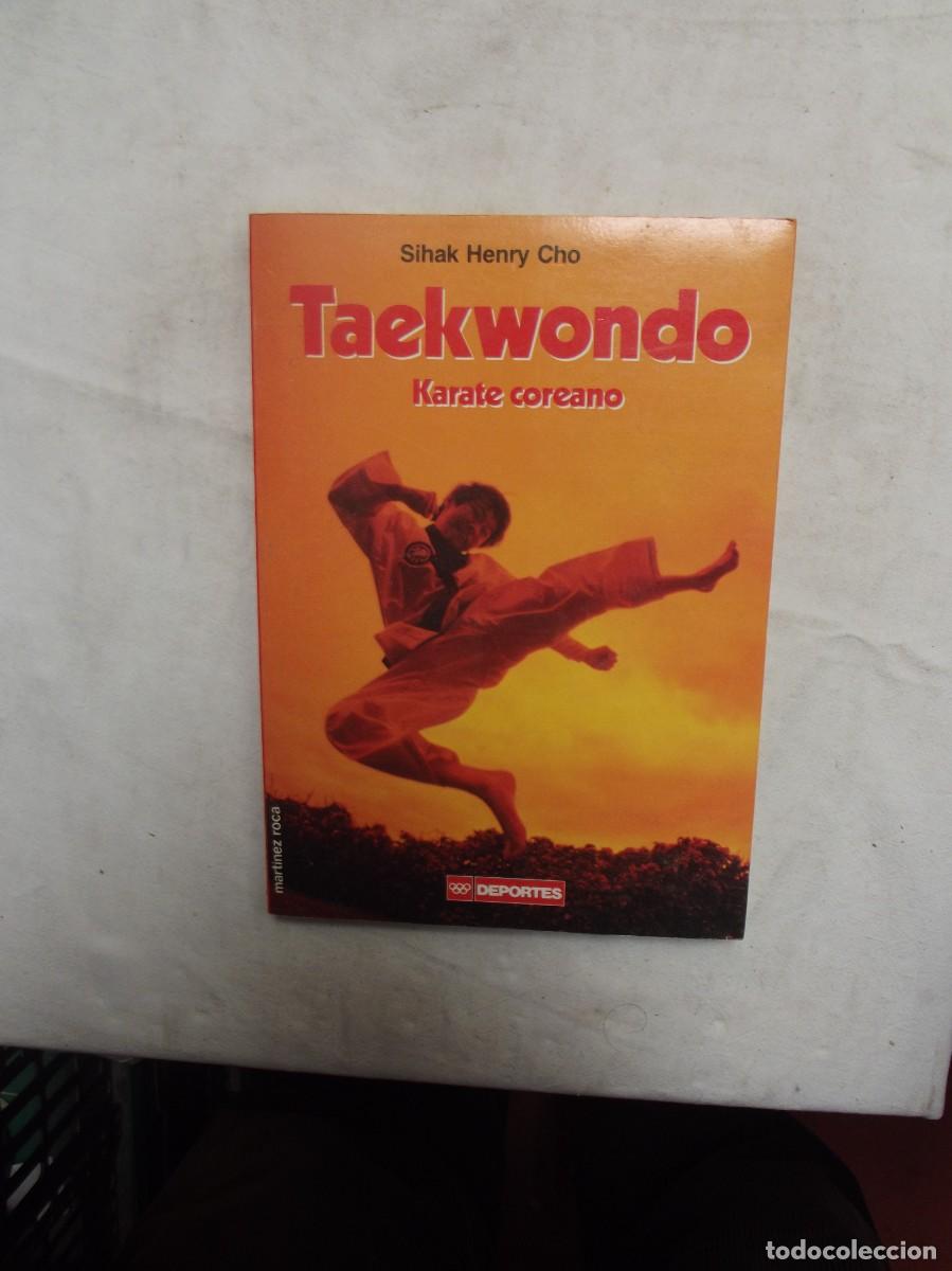 Libros: TAEKWONDO KARATE COREANO DE SIHAK HENRY CHO