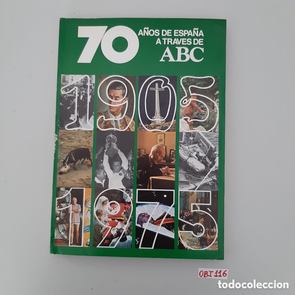 Libros: 70 A&Ntilde;OS DE ESPA&Ntilde;A A TRAV&Eacute;S DE ABC. - Foto 1