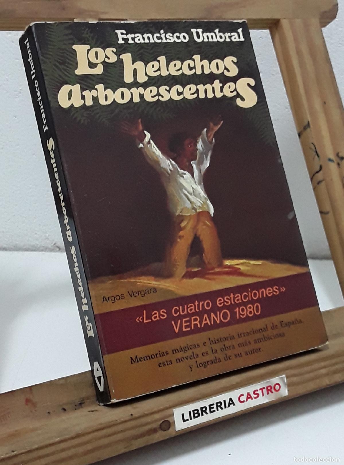 Libros: Los helechos arborescentes - Francisco Umbral - Foto 1