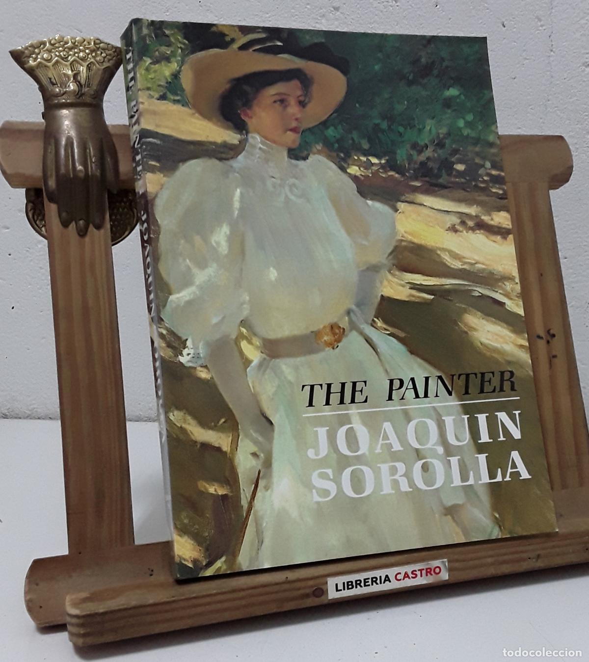 Libros: The painter. Joaquin Sorolla - Edmund Peel. - Foto 1