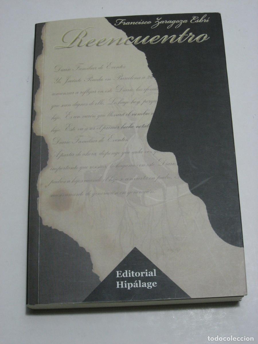 Libros: REENCUENTRO - Francisco Zaragoza Esbr&iacute; - Foto 1
