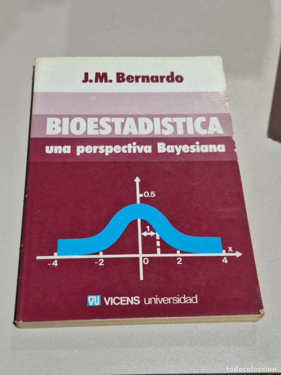 Libros: LIBRO BIOESTAD&Iacute;STICA. J.M. BERNARDO. EDITORIAL VICENS VIVES. A&Ntilde;O 1981. - Foto 1