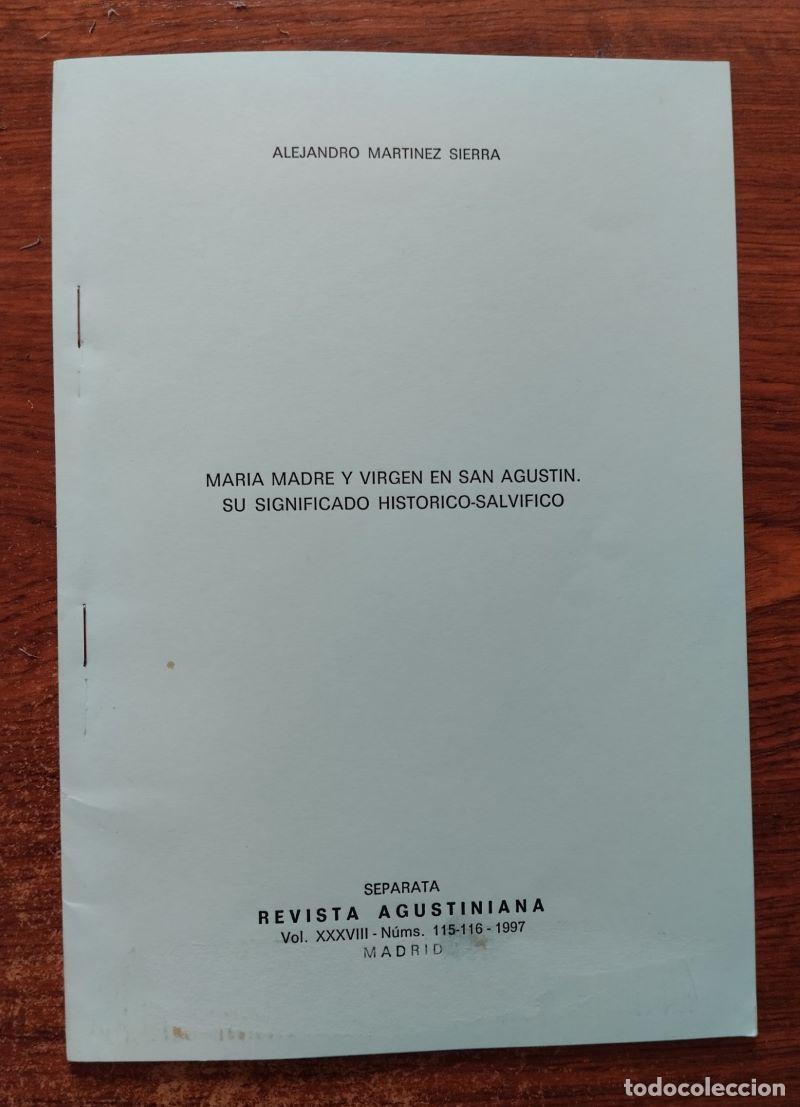 Libros: Mar&iacute;a Madre y Virgen en San Agust&iacute;n. Su significado hist&oacute;rico-salv&iacute;fico (separata) - Alejandro Mart&iacute;