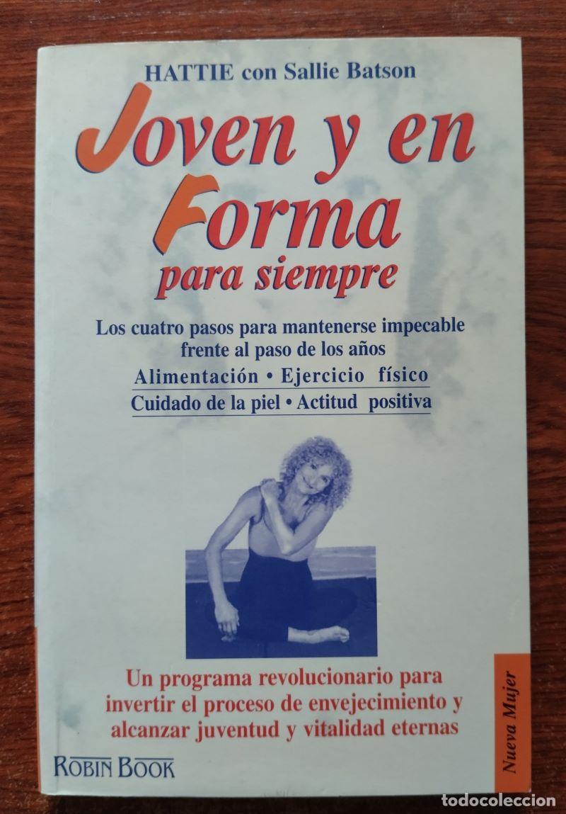 Libros: Joven y en forma para siempre - Hattie con Sallie Batson - Foto 1