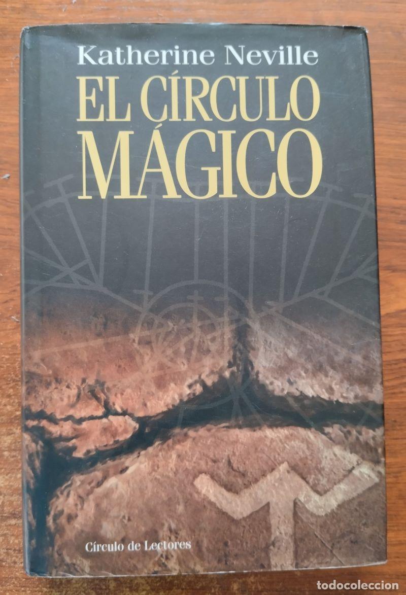 Libros: El c&iacute;rculo m&aacute;gico - Katherine Neville - Foto 1
