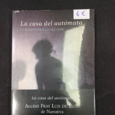 Libros: LA CASA DEL AUTÓMATA - CARLOS PARRILLA ALCAIDE - JUNTA DE CASTILLA Y LEÓN 2009. NUEVO