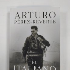 Libros: EL ITALIANO. - ARTURO PÉREZ-REVERTE. TDK638