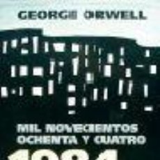 Libros: 1984 (ILUSTRADO POR ANTONIO SAURA) - ORWELL, GEORGE