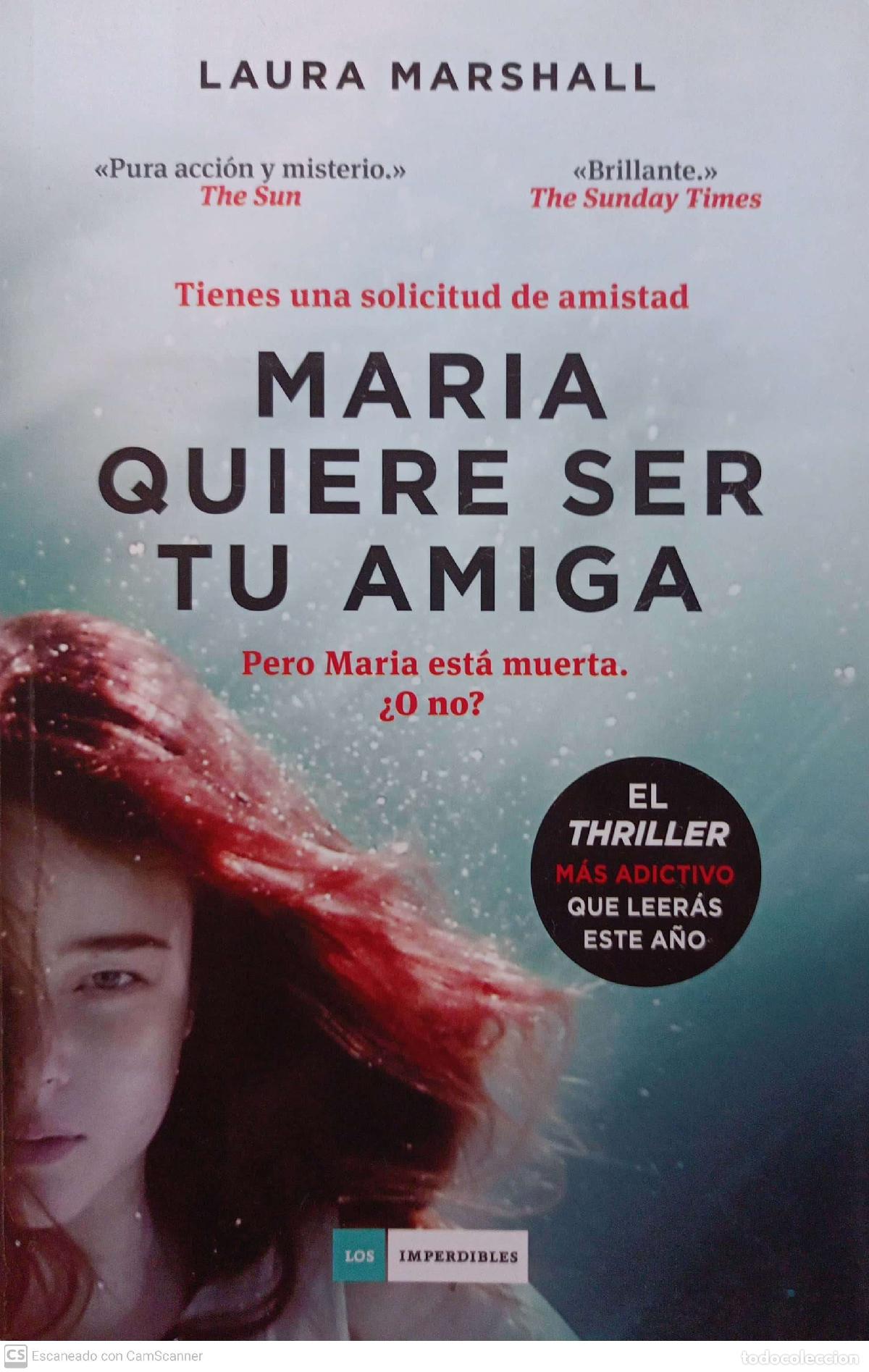 Libros: Maria quiere ser tu amiga - Laura Marshall - Foto 1