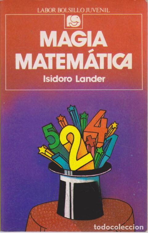 Libros: MAGIA MATEM&Aacute;TICA - ISIDORO LANDER - Foto 1