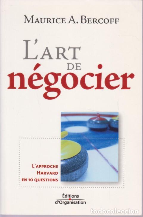 books: L&acute;ART DE N&Eacute;GOCIER - MAURICE A. BERCOFF