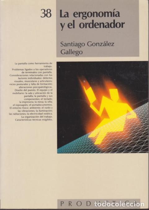 books: LA ERGONOMIA Y EL ORDENADOR - SANTIAGO GONZALEZ GALLEGO