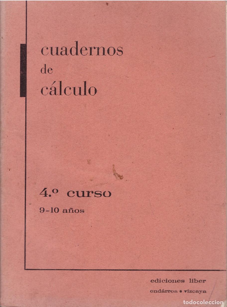 Libros: Cuadernos de calculo. 4&ordm; curso - Ediciones Liber - OFERTAS DOCABO - Foto 1