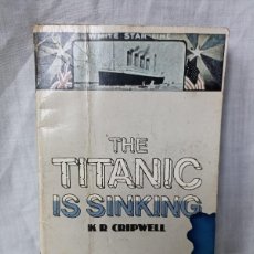 Libros: THE TITANIC IS SINKING, LIBRO DE 1979