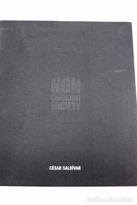 Libros: Non smoking society: [exposici&oacute;n].- Sald&iacute;var, C&eacute;sar - Foto 1