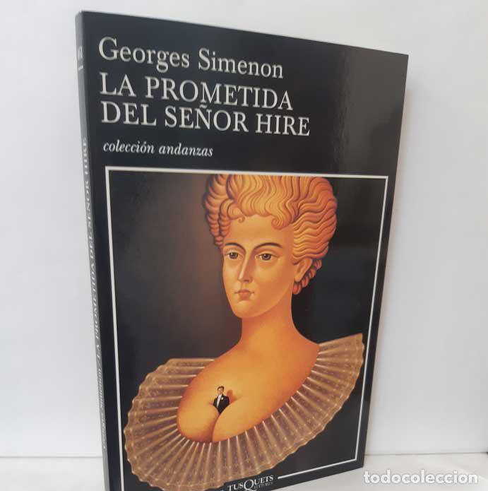 Libros: LAS PROMETIDA DEL SE&Ntilde;OR HIRE - SIMENON, GEORGES - Foto 1