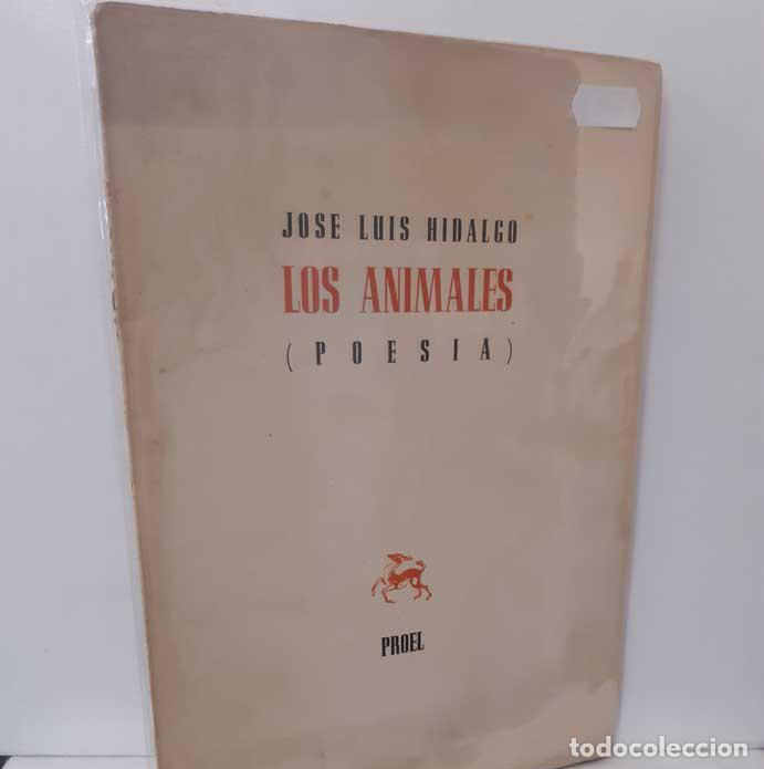 Libros: LOS ANIMALES (POES&Iacute;A) - HIDALGO, JOS&Eacute; LUIS - Foto 1
