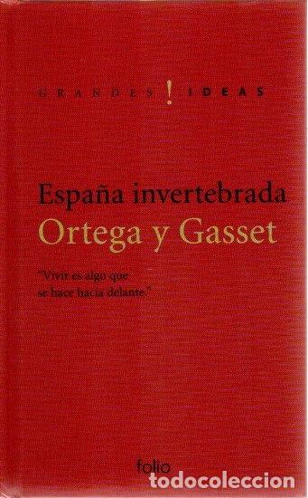 Libros: Espa&ntilde;a invertebrada - Ortega y Gasset, Jos&eacute; - Foto 1