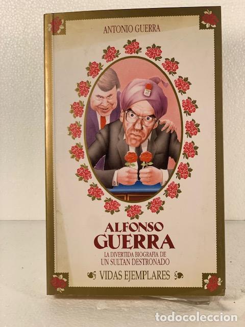 Libros: ALFONSO GUERRA ANTONIO GUERRA - Foto 1