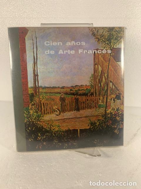 Libros: CIEN A&Ntilde;OS DE ARTE FRANCES - Foto 1