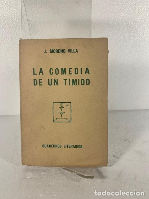 Libros: LA COMEDIA DE UN TIMIDO MORENO VILLA JOSE 1924 - Foto 1