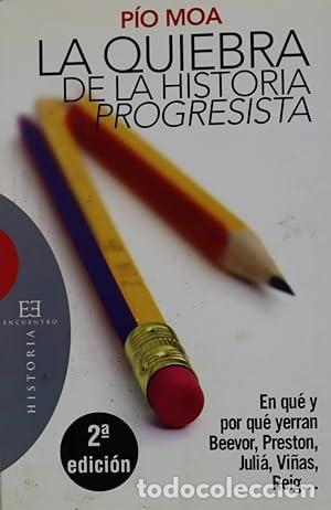 Libros: LA QUIEBRA DE LA HISTORIA PROGRESISTA - Foto 1