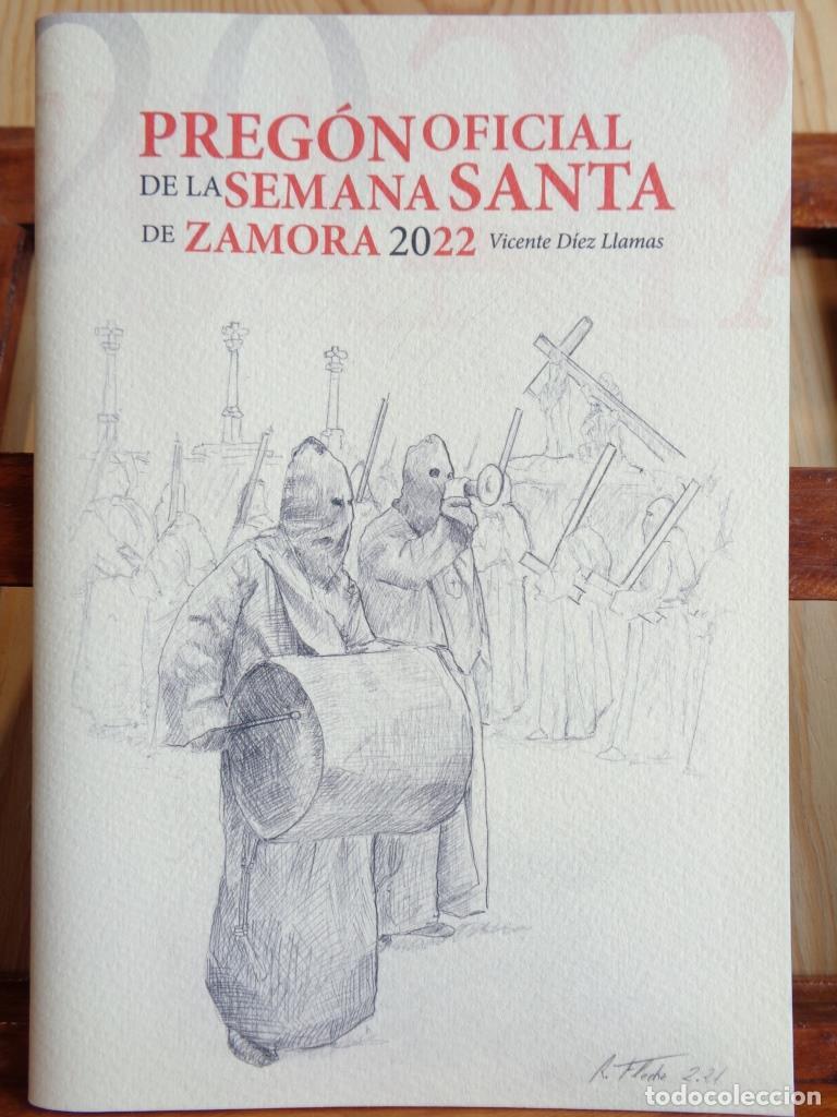 Libros: PREG&Oacute;N OFICIAL DE LA SEMANA SANTA 2022 ZAMORA. - VICENTE D&Iacute;EZ LLAMAS