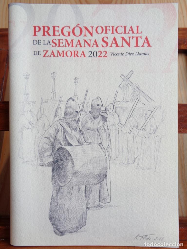 Libros: PREG&Oacute;N OFICIAL DE LA SEMANA SANTA 2022 ZAMORA. - VICENTE D&Iacute;EZ LLAMAS