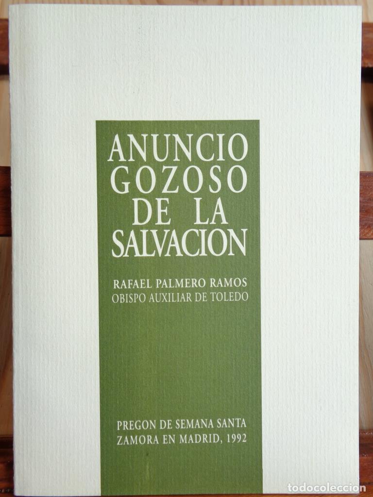 Libros: PREG&Oacute;N DE LA SEMANA SANTA DE ZAMORA EN MADRID, 1992. ANUNCIO GOZOSO DE LA SALVACI&Oacute;N. - RAFAEL PALMER