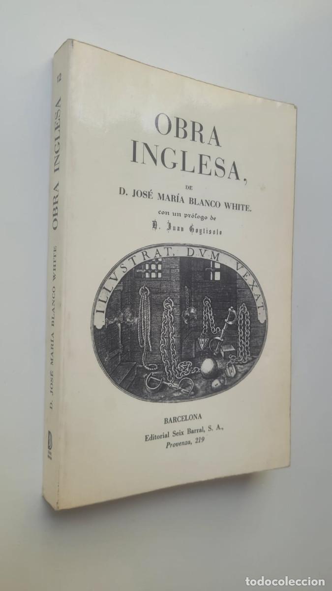Libros: OBRA INGLESA - JOS&Eacute; MAR&Iacute;A BLANCO WHITE - Foto 1