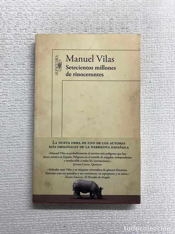 Libros: Setecientos millones de rinocerontes - Manuel Vilas - Foto 1