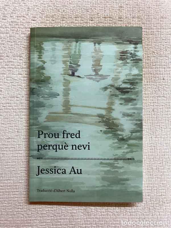 Libros: Prou fred perqu&egrave; nevi - Jessica Au - Foto 1