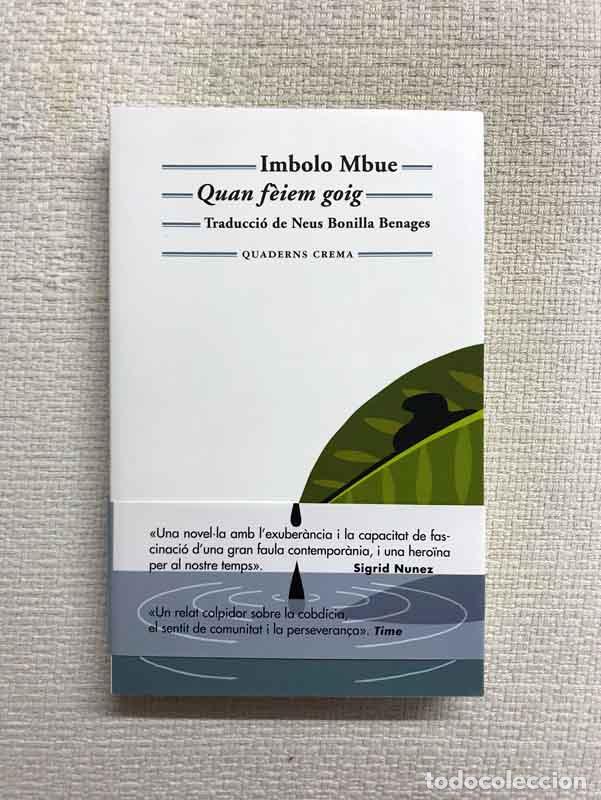 Libros: Quan f&egrave;iem goig - Imbolo Mbue - Foto 1