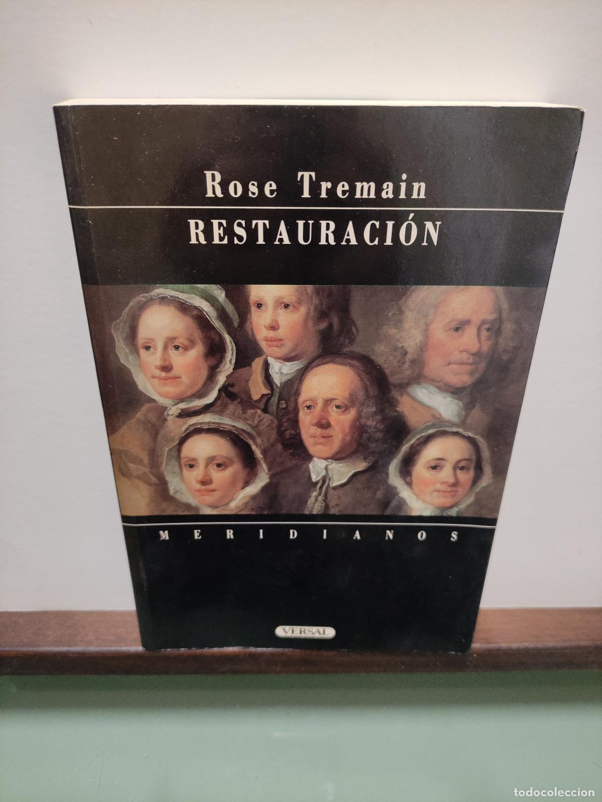Libros: RESTAURACION - ROSE TREMAIN - Foto 1