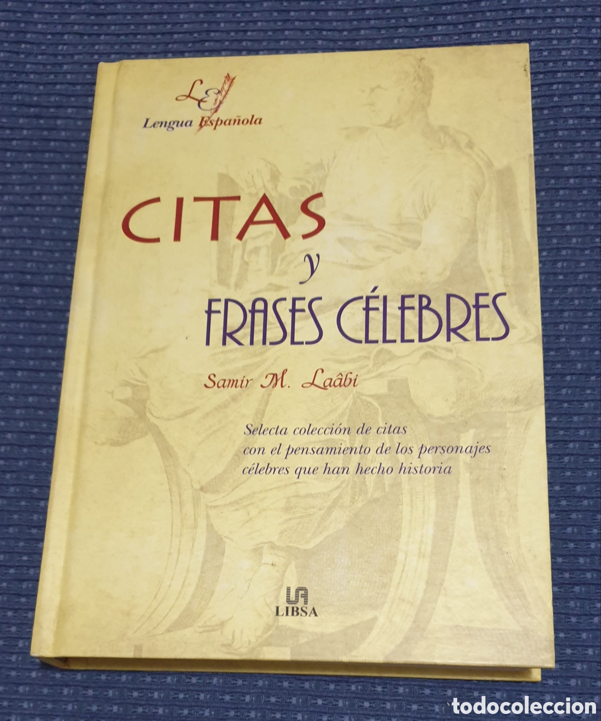 Libros: CITAS Y FRASES C&Eacute;LEBRES. - Foto 1