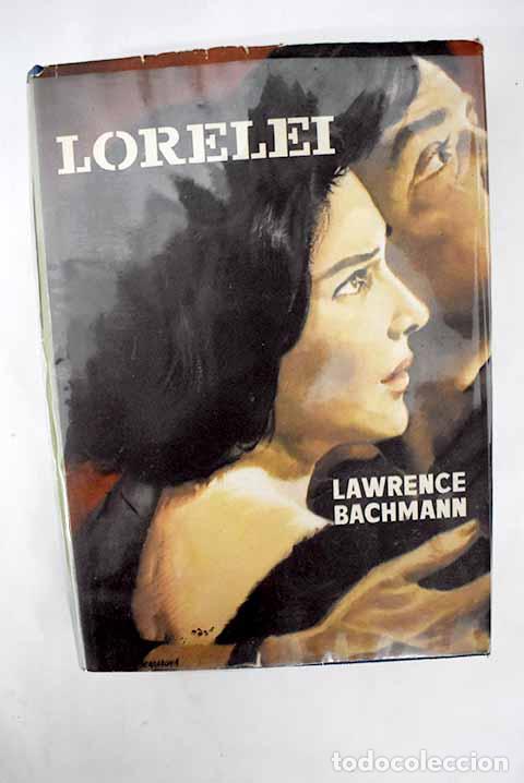 Libros: Lorelei: Bachmann, Lawrence P..- Bachmann, Lawrence P. - Foto 1