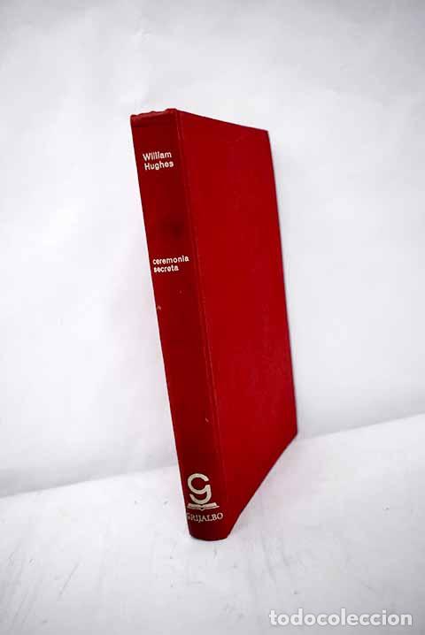 Libros: Ceremonia secreta: Hughes, William.- Hughes, William - Foto 1