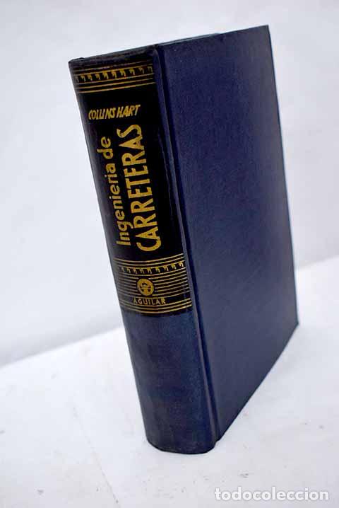 Libros: Ingenieria de carreteras.- Collins, H. John - Foto 1