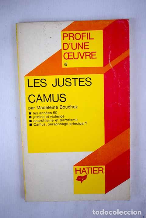 Libros: Les Justes , Camus analyse critique.- Bouchez, Madeleine - Foto 1