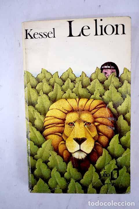 Libros: Le lion: Kessel, Joseph.- Kessel, Joseph - Foto 1
