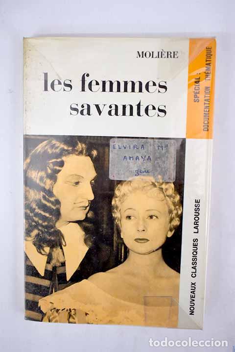 Libros: Les femmes savantes: Moli&egrave;re.- Moli&egrave;re - Foto 1