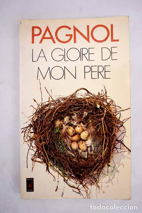 Libros: La Gloire de mon pere.- Pagnol, Marcel - Foto 1