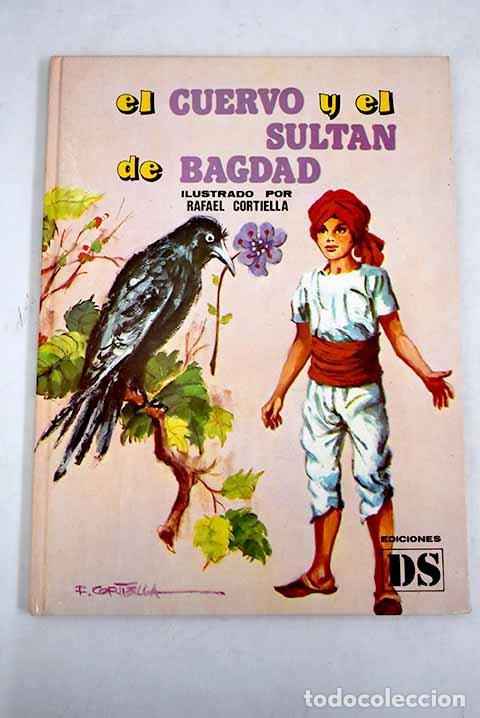Libros: El cuervo y el sult&aacute;n de Bagdad - Foto 1
