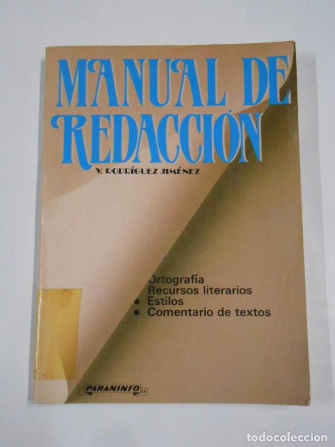 Libros: MANUAL DE REDACCI&Oacute;N. RODR&Iacute;GUEZ JIM&Eacute;NEZ, V. TDK9 - - Foto 1