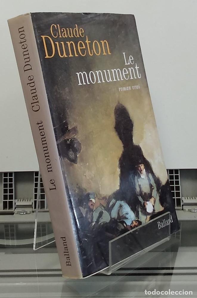 Libros: Le monument (roman vrai) - Claude Duneton - Foto 1