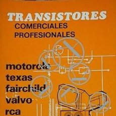 Libros: TRANSISTORES COMERCIALES PROFESIONALES. TOMO III.