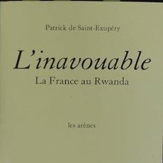 Libros: L'INAVOUABLE: LA FRANCE AU RWANDA