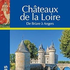 Libros: GUIDE BLEU CHATEAUX DE LA LOIRE. DE BRIARE A ANGERS